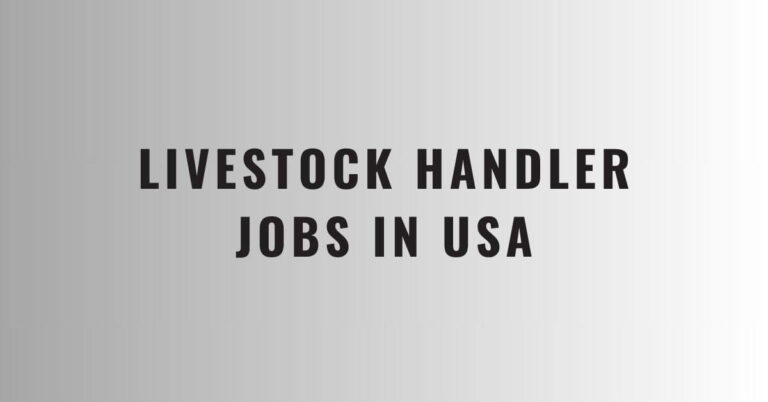 Livestock Handler Jobs in USA 2024 – Visa Sponsorship
